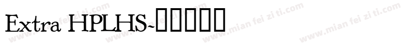 Extra HPLHS字体转换